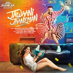 Jawaani Jaaneman (Jhankar) [Original Motion Picture Soundtrack]