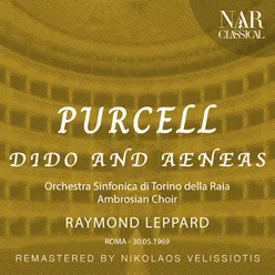 Dido and Aeneas, Z. 626, IHP 11, Act II: "Behold, upon my bending spear" (Aeneas, Dido, Belinda, Chorus)