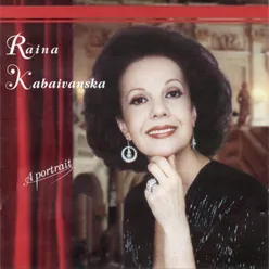Raina Kabaivanska        A Portrait