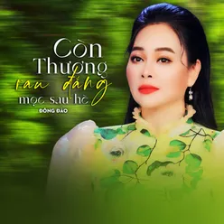 Còn Thương Rau Đắng Mọc Sau Hè (Beat)