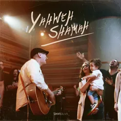 Yahweh Shamah (Ao Vivo)