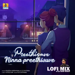 Preethisuve Ninna Preethisuve (Lofi Mix)