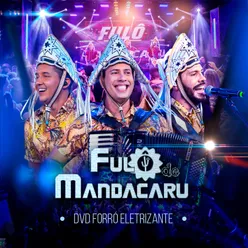 Fulô de Mandacaru Chegou (Ao Vivo)