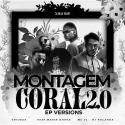 MONTAGEM CORAL 2.0 - EP VERSIONS (feat. Marin Hoxha)