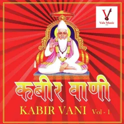 Kabir Vani, Vol. 1