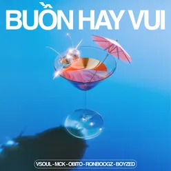 Buồn Hay Vui (feat. RPT MCK, Obito, Ronboogz & Boyzed)