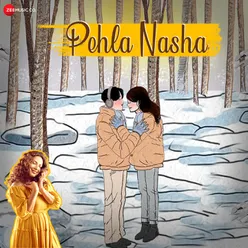 Pehla Nasha