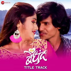Dil Bedhund Title Track