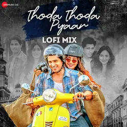 Thoda Thoda Pyaar Lofi Mix by L3AD