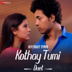 Kothay Tumi