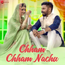 Chham Chham Nachu