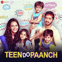 Teen Do Paanch Title Track