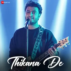 Thikana De