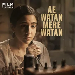 Ae Watan Mere Watan Movie Review by Anupama Chopra | Sara Ali Khan | Emraan Hashmi