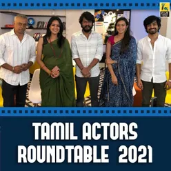 Tamil Actors Roundtable 2021 | Subtitled | GVM | Manikandan | Devadarshini | Arjun Das | Sanchana