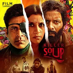 Killer Soup Web Series Review by Suchin | Konkona Sensharma | Manoj Bajpayee