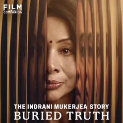 The Indrani Mukerjea Story: Buried Truth Web Series Review by Suchin Mehrotra | Film Companion