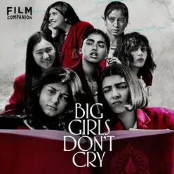 Big Girls Don’t Cry (BGDC) Web Series Review by Suchin Mehrotra | Nitya Mehra | Film Companion