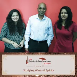 Ep. 23: Studying Wines & Spirits