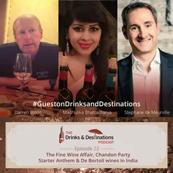 Ep. 22: The Fine Wine Affair, Chandon Party Starter Anthem & De Bortoli wines in India