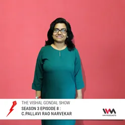 S03 E08: C. Pallavi Rao Narvekar