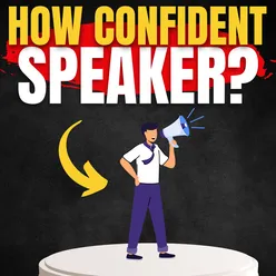 How to Become Eloquent & Confident Speaker? | कॉन्फिडेंट स्पीकर कैसे बनें? | Billionaire Mindset