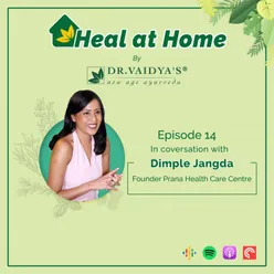 Episode 14 | Gut health & food | Dimple Jangda