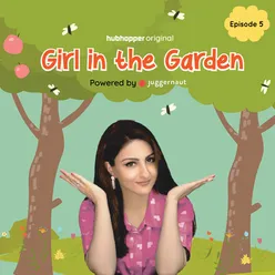 Girl in the Garden (Part 02)
