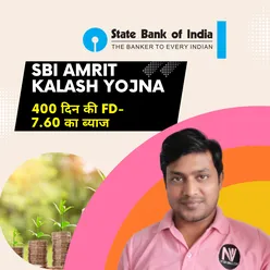 SBI's special scheme Amrit Kalash is ending on June 30 | SBI की खास योजना अमृत कलश 30 जून को हो रही है खत्म, आज ही करें निवेश | Nitish Verma Talk Show