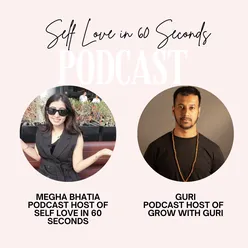 Episode 177 Self Love Conversation with Guri | Manifestation, Law of Attraction and finding a soul mate