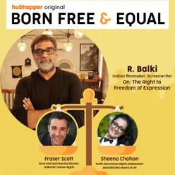 Episode 1 - R Balki on Freedom of Expression