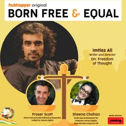 Episode 9 - Imtiaz Ali on Freedom of Thought