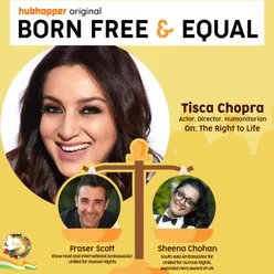 Episode 12 - Tisca Chopra on The Right to Life