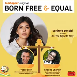Episode 14 - Sanjana Sanghi on The Right to Play