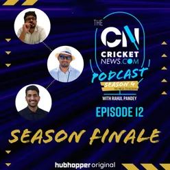 S4 E12: The Mega T20 Season Finale