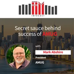 Secret sauce behind success of AMUG - with Mark Abshire