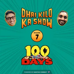 100 Days - DKKS ep 07