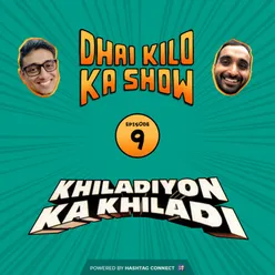Khiladiyon Ka Khiladi - DKKS 09