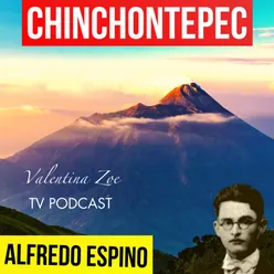 CHINCHONTEPEC ALFREDO ESPINO | Jícaras Tristes Auras del Bohío | Alfredo Espino Poema