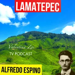 LAMATEPEC ALFREDO ESPINO ️ | Jícaras Tristes Auras del Bohío | Alfredo Espino Poemas