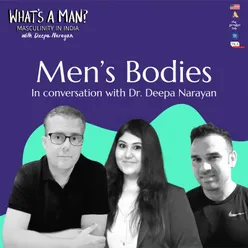 Ep 3 Men's Bodies