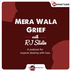 Mera Wala Grief