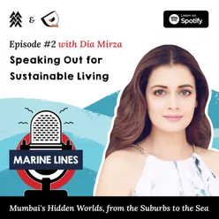 Speaking Out for Sustainable Living with Dia Mirza