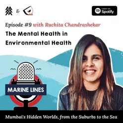 The Mental Health In Environmental Health with Ruchita Chandrashekar