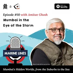 Mumbai in the Eye of the Storm with Amitav Ghosh