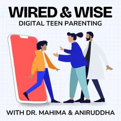 Episode 6: Digital Tools for Parents & Teens