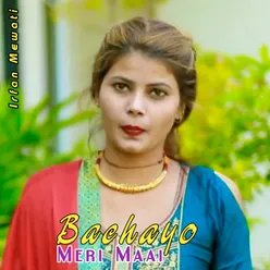 Bachayo Meri Maai MP3 Song Download | Bachayo Meri Maai @ WynkMusic