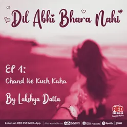 EP-1 Chand Ne Kuch Kaha