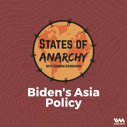 Ep. 79: Biden's Asia Policy