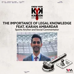 S04 E20 - The Importance of Legal Knowledge feat. Karan Ambardar